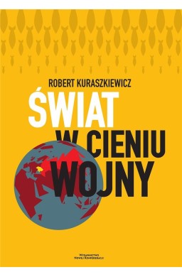 Świat w cieniu wojny