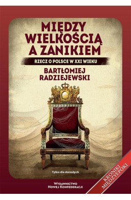 Między wielkością a zanikiem