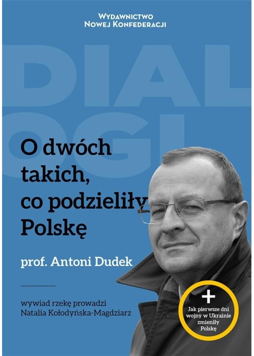 O dwóch takich, co podzieliły Polskę