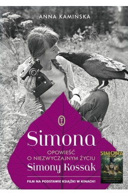 Simona. Opowieść o niezwyczajnym życiu Simony...