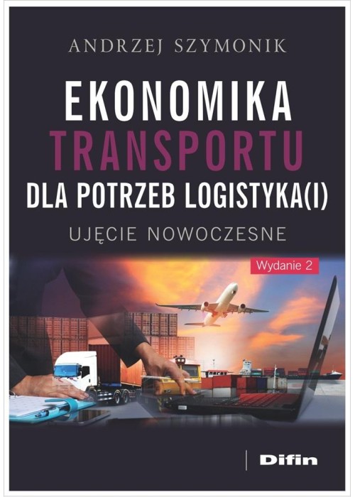 Ekonomika transportu dla potrzeb logistyka(i)