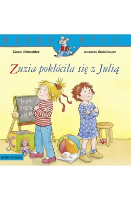 Mądra Mysz. Zuzia pokłóciła się z Julią