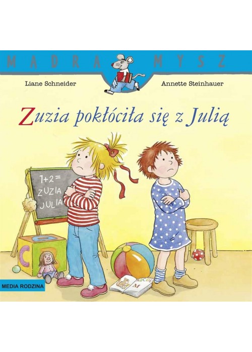 Mądra Mysz. Zuzia pokłóciła się z Julią