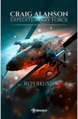 Expeditionary Force T.13 Reperkusje