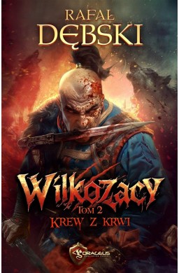 Wilkozacy T.2 Krew z krwi