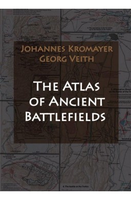 The Atlas of Ancient Battlefields