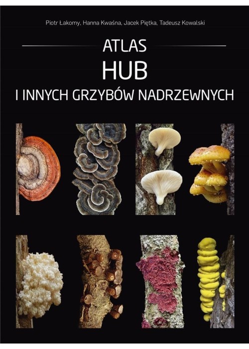 Atlas hub i innych grzybów nadrzewnych