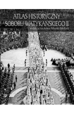 Atlas Historyczny Soboru Watykańskiego II