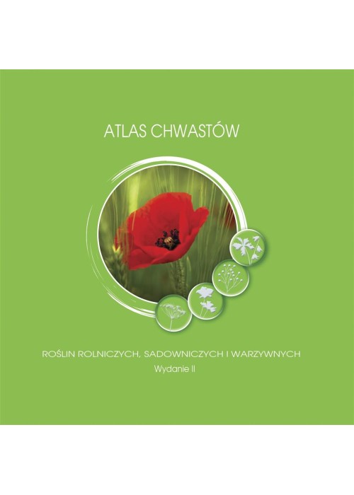 Atlas chwastów roślin rolniczych,sadowniczych..w.2