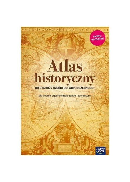 Atlas Historyczny LO Od Star. do współ. 2019 NE