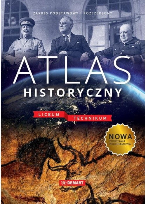 Atlas historyczny. Liceum i technikum