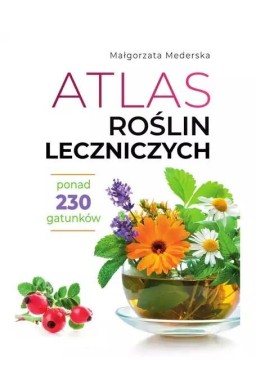 Atlas roślin leczniczych