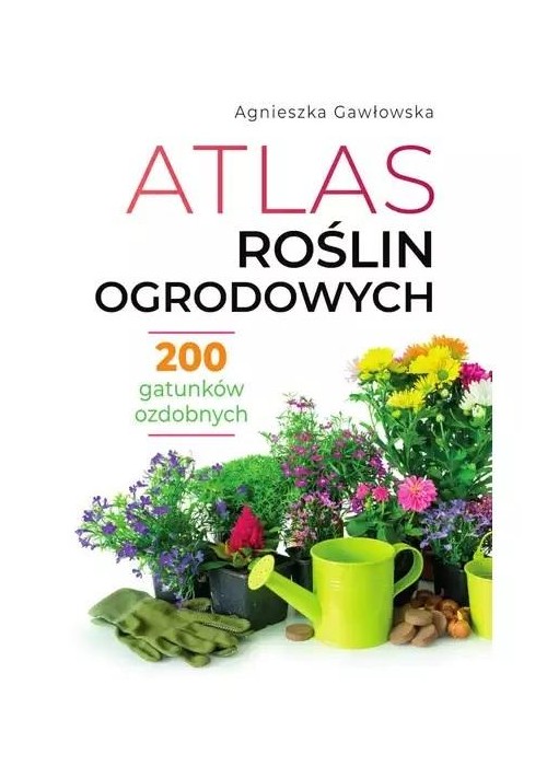 Atlas roślin ogrodowych