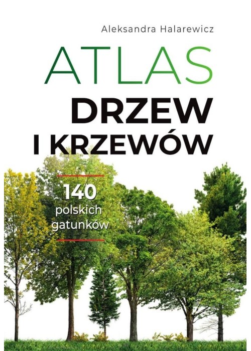 Atlas drzew i krzewów