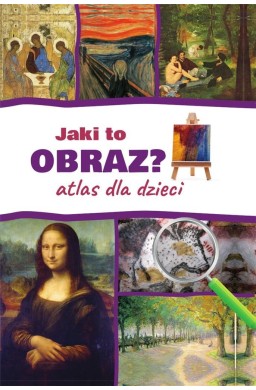 Jaki to obraz? Atlas dla dzieci w. 2022