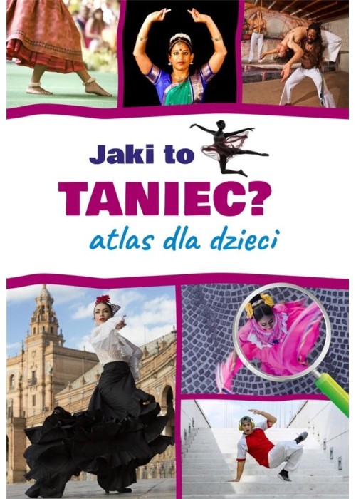 Jaki to taniec? Atlas dla dzieci