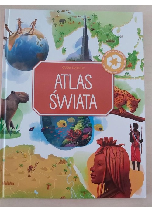 Cuda natury. Atlas świata