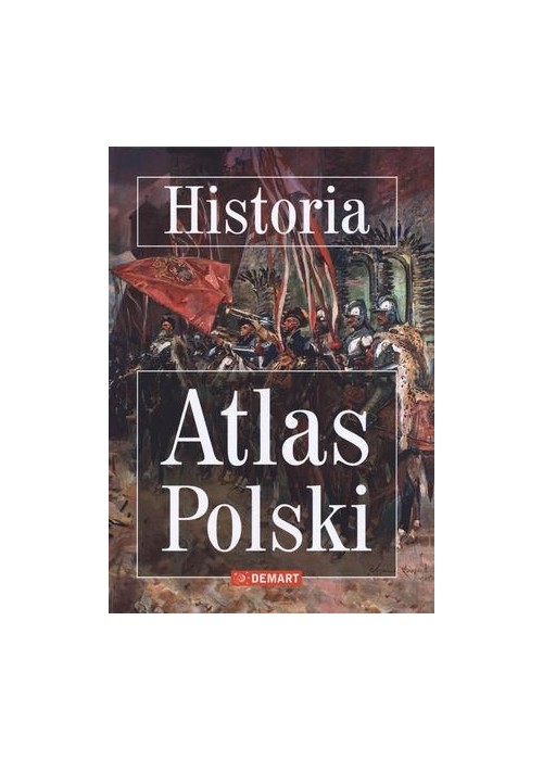 Historia Atlas POLSKI TW DEMART