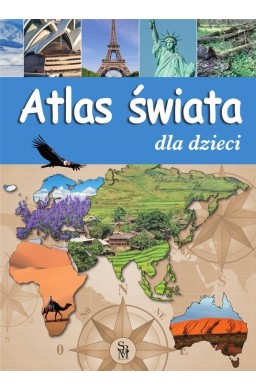 Atlas świata dla dzieci w.2023