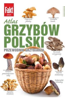 Atlas grzybów Polski