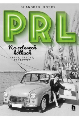 PRL Na czterech kółkach