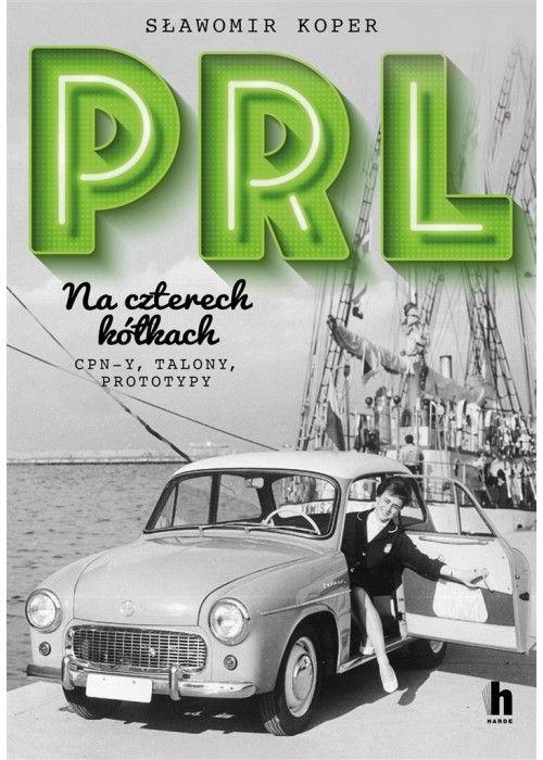 PRL Na czterech kółkach