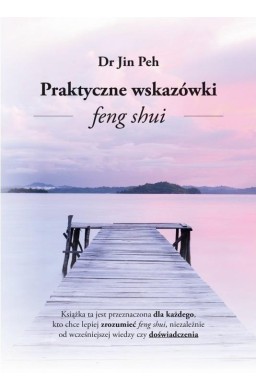 Praktyczne Wskazówki Feng Shui