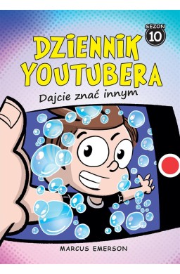 Dziennik Youtubera. Dajcie znać innym