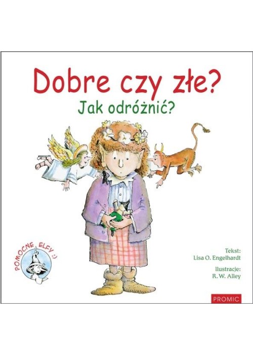 Dobre czy złe? Jak odróżnić?