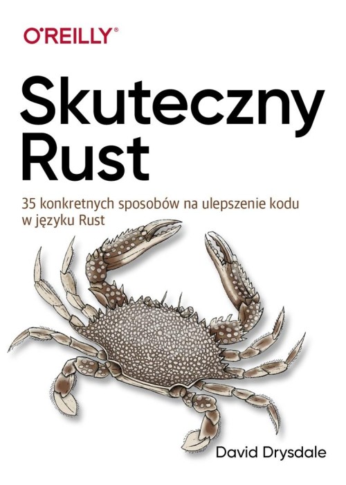 Skuteczny Rust. 35 konkretnych sposobów na...