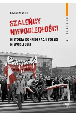 Szaleńcy niepodległości