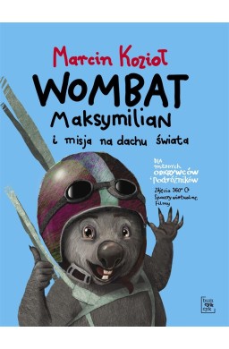 Wombat Maksymilian i misja na dachu świata