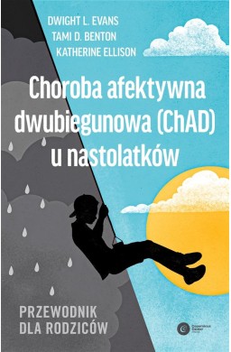 Choroba afektywna dwubiegunowa (ChAD)