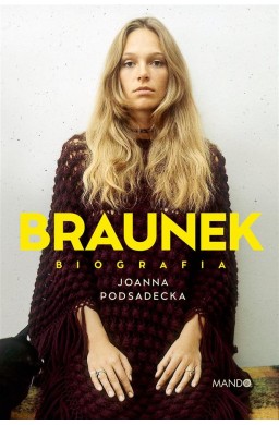 Braunek Biografia