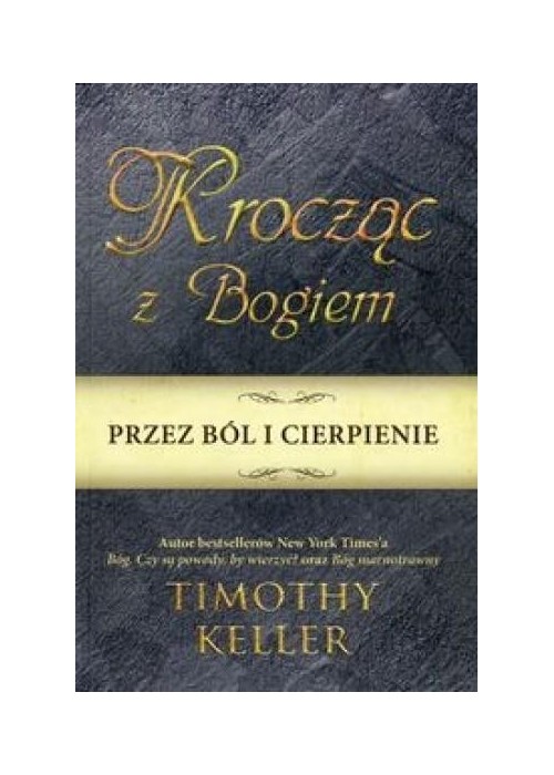 Krocząc z Bogiem przez ból i cierpienie