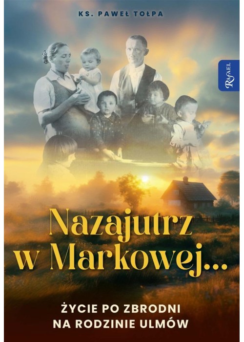 Nazajutrz w Markowej