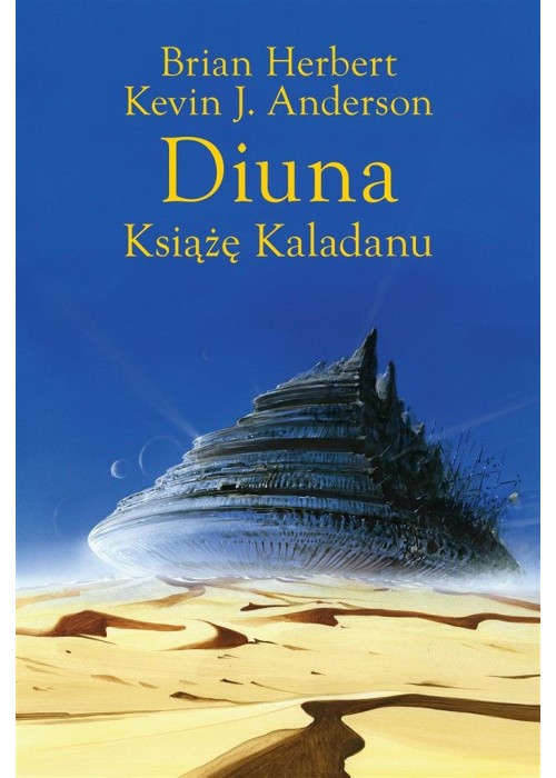 Trylogia Kaladanu T.1 Diuna. Książę Kaladanu