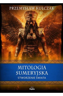 Mitologia sumeryjska. Stworzenie świata