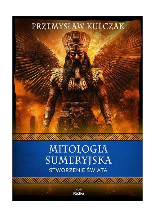 Mitologia sumeryjska. Stworzenie świata