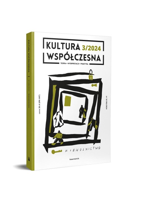 Kultura Współczesna 3/2024: Niewolnictwo