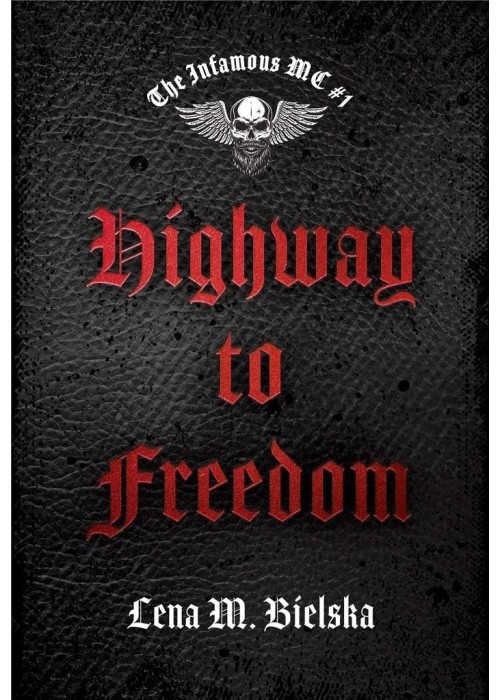 The Infamous MC T.1 Highway to Freedom