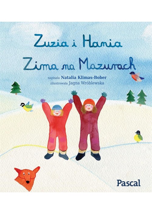 Zuzia i Hania. Zima na Mazurach