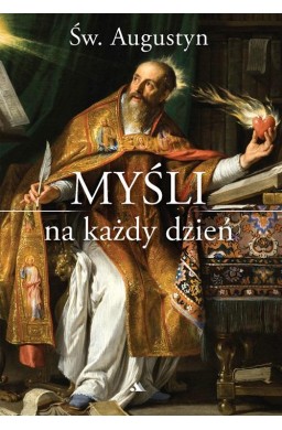 Myśli na każdy dzień - Św. Augustyn