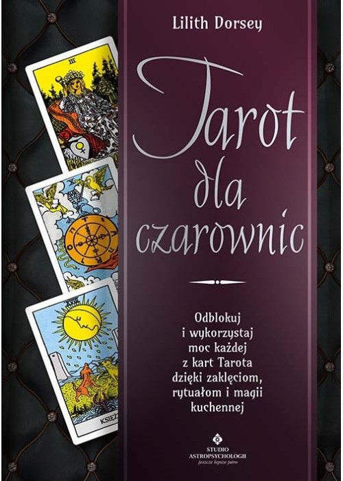 Tarot dla czarownic.. Odblokuj i wykorzystaj moc..