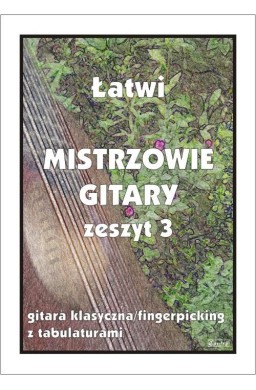 Łatwi Mistrzowie Gitary zeszyt 3