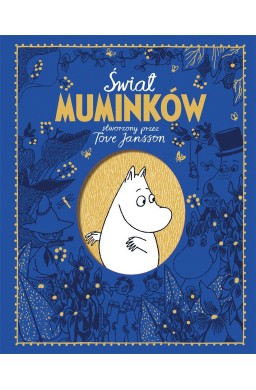 Świat Muminków stworzony przez Tove Jansson