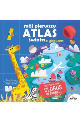 Mój pierwszy atlas świata z globusem