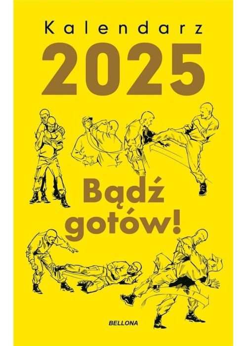 Kalendarz 2025 Bądź gotów!