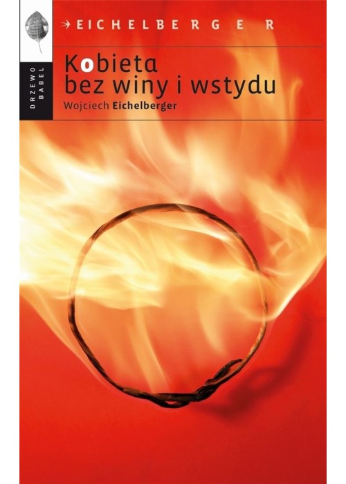 Kobieta bez winy i wstydu