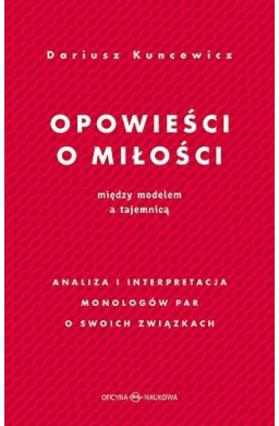 Opowieści o miłości. Między modelem a tajemnicą